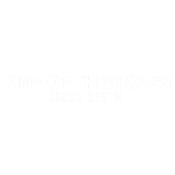 Since Birth