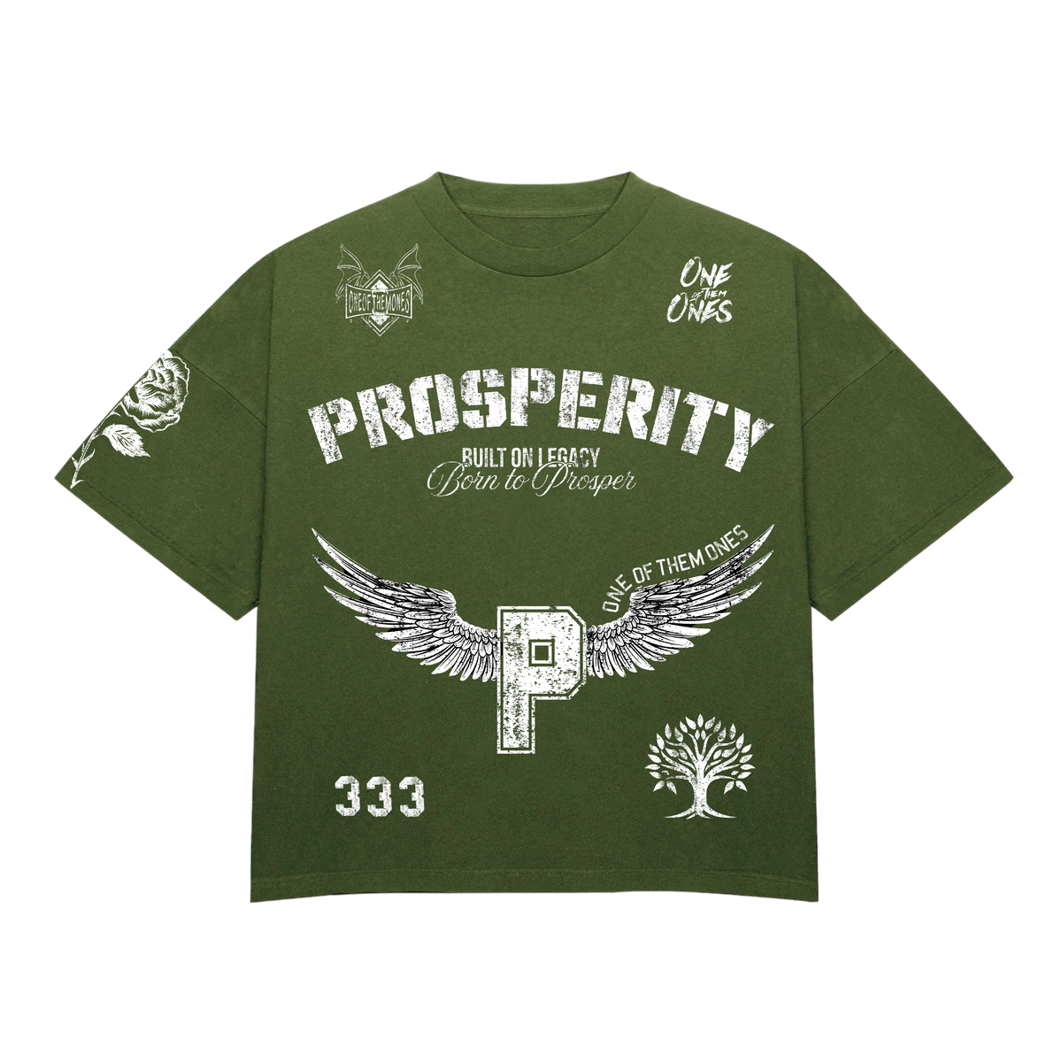 One Of Them Ones Prosperity T-Shirt