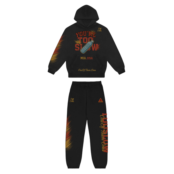One Of Them Ones - You're Too Slow Heavy Hoodie Set