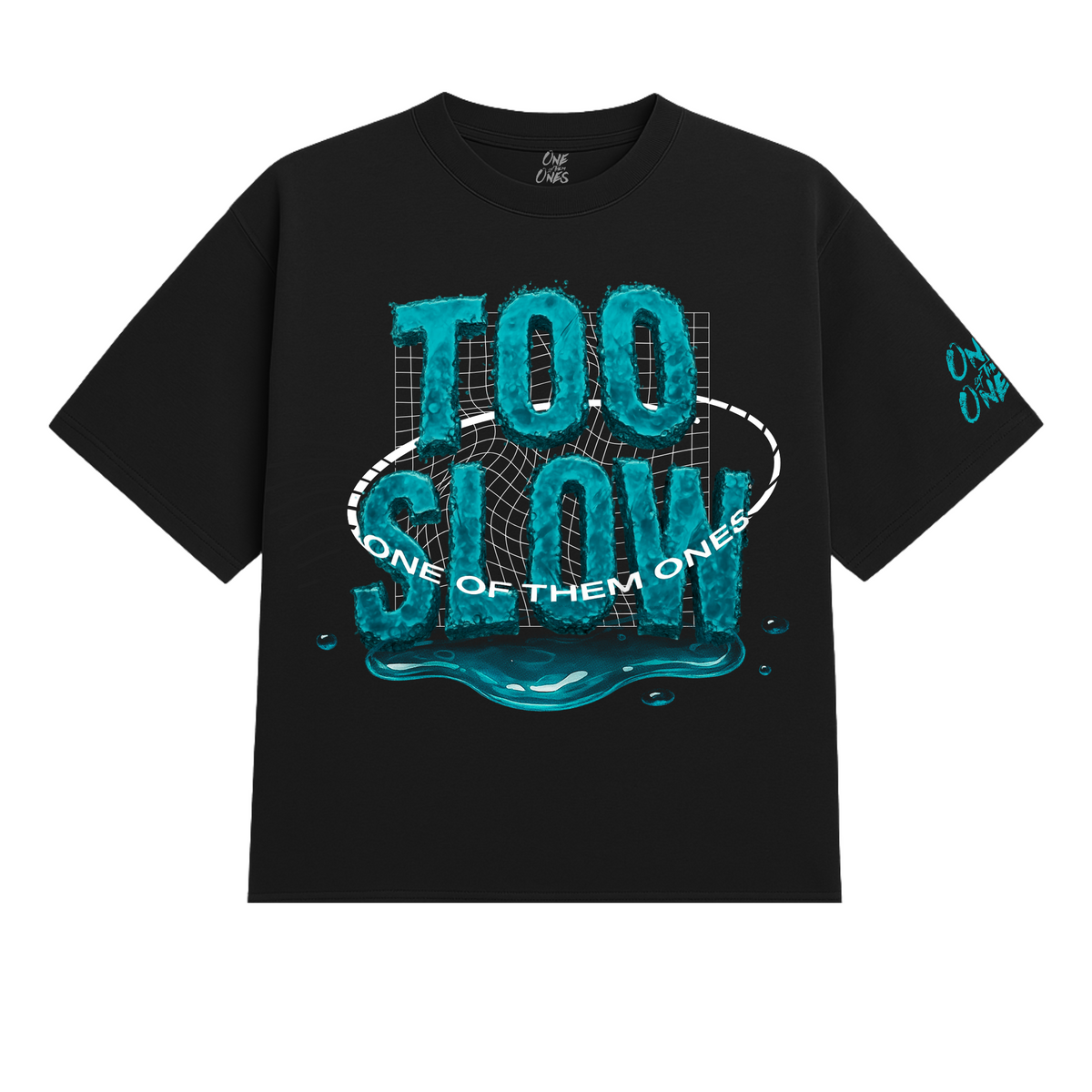 One Of Them Ones - Too Slow - Heavy Tee
