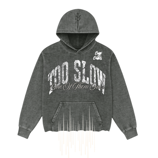 One Of Them Ones - Too Slow - Mineral Wash Hoodie