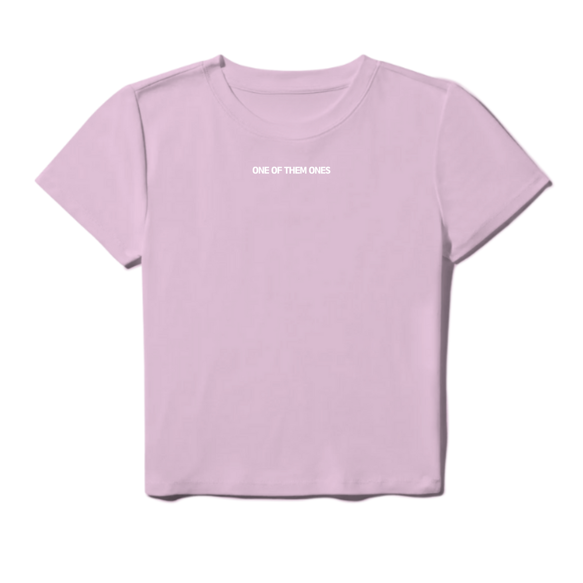 One Of Them Ones Women's Baby Tee