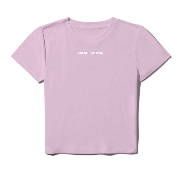 One Of Them Ones Women's Baby Tee