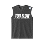 One Of Them Ones - Too Slow - Mineral Wash Sleeveless