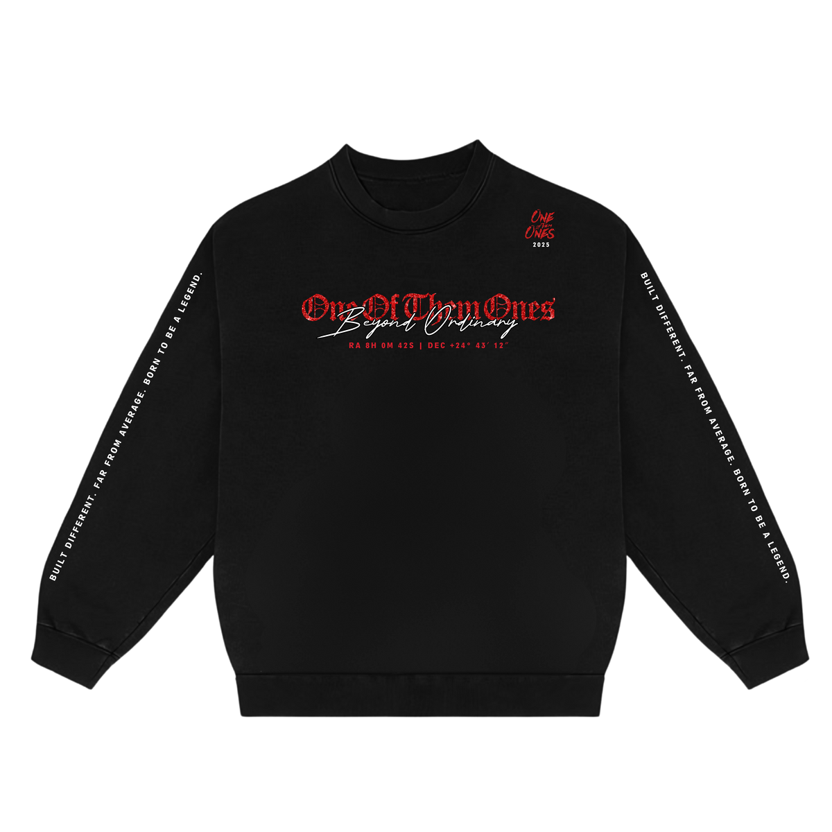One Of Them Ones Beyond Ordinary Crewneck