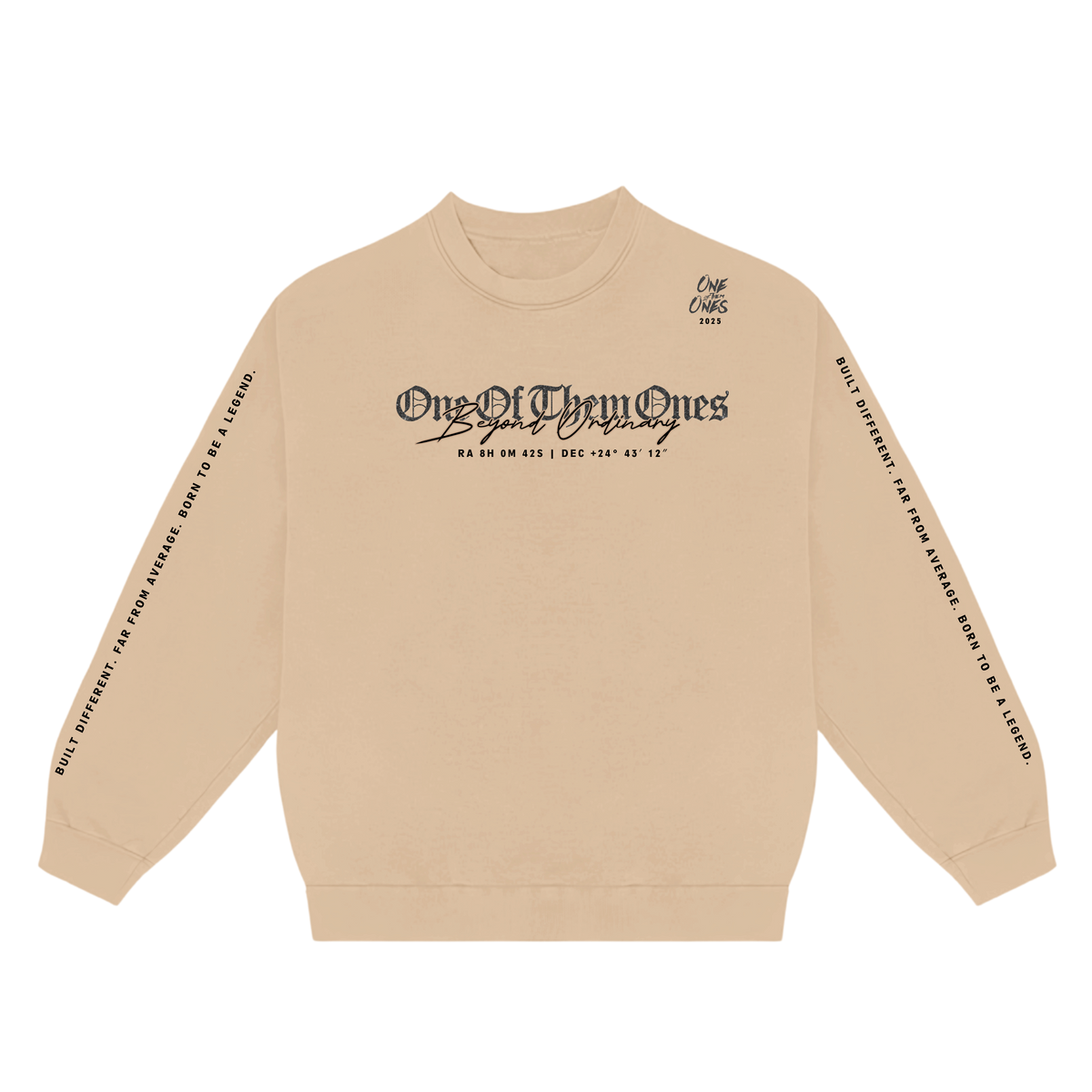 One Of Them Ones Beyond Ordinary Crewneck