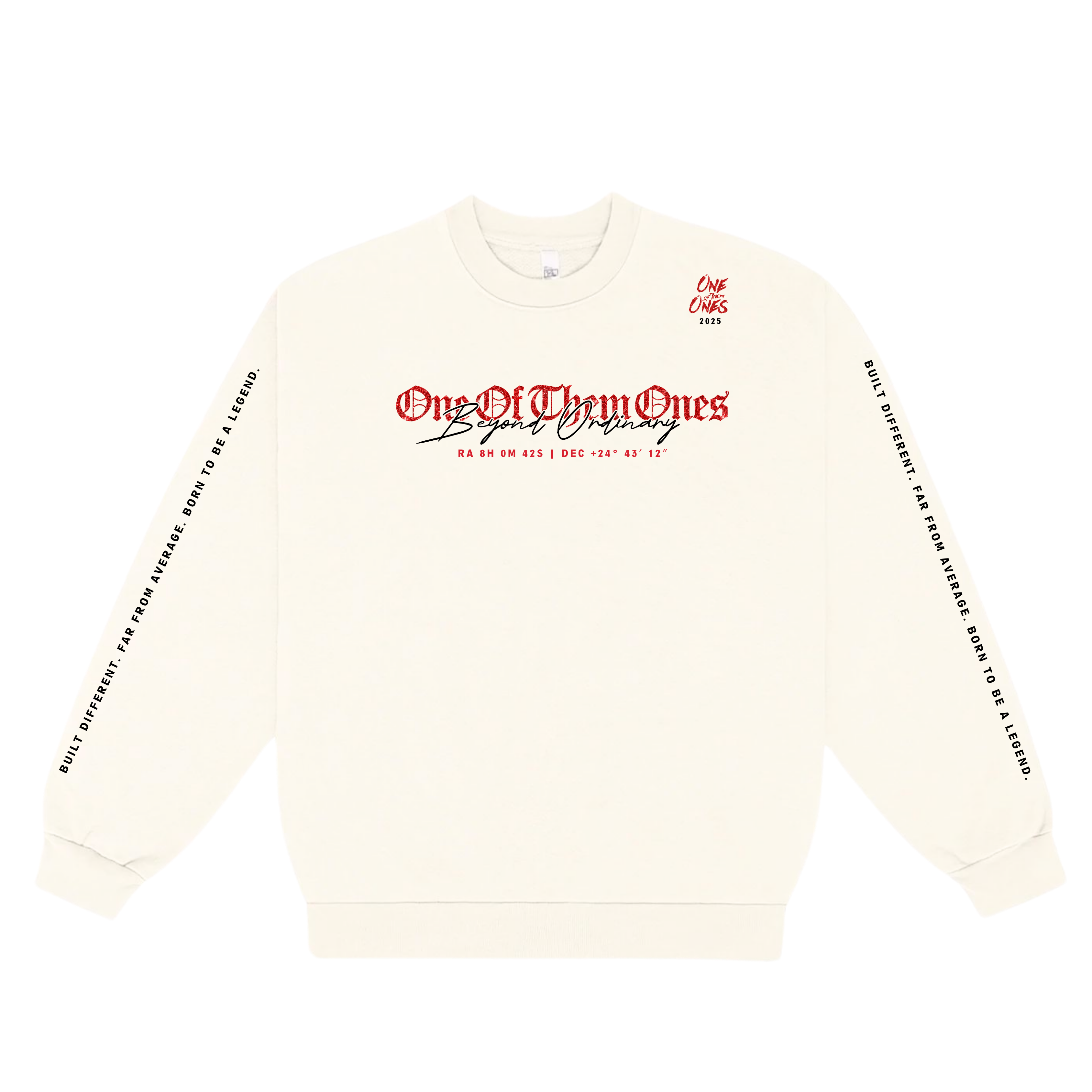 One Of Them Ones Beyond Ordinary Crewneck