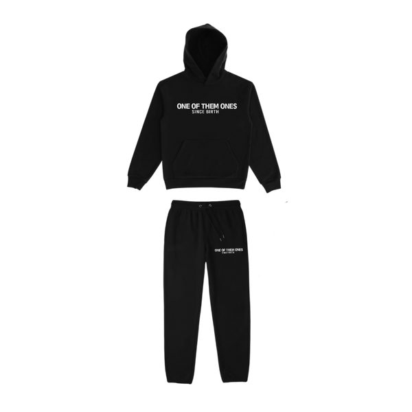 One Of Them Ones Since Birth - Hoodie Set