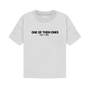 One Of Them Ones Till I Die Classic T-Shirt