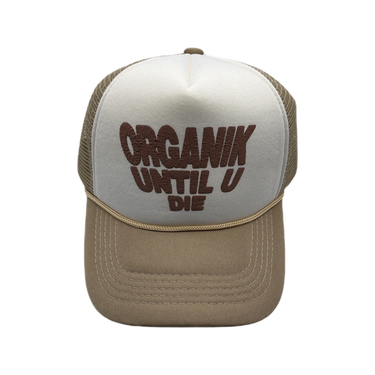 Mr. Organik and Grind Until U Die Trucker Hat Collab Brown